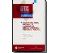 Gestion Del Medio Ambiente Natural En La Peninsula Iberica: Econo