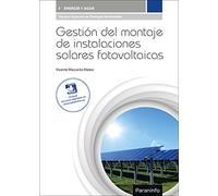 Gestión del montaje de instalaciones solares fotovoltaicas (Energía y Agua)