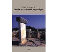 Gestión del Patrimonio Arqueológico: El yacimiento como recurso turístico (Ariel Arte y Patrimonio)