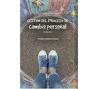 Gestión del proceso de cambio personal - 3ª edición (CIENCIAS SANITARIAS)