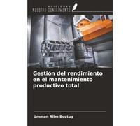 Gestión del rendimiento en el mantenimiento productivo total