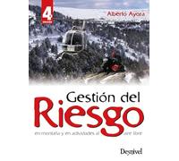 Gestión del riesgo en montaña y en actividades al aire libre (Manuales de montaña)