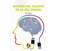 Gestión del Talento en la Era Digital: 13 (Gestión Emocional)