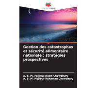 Gestion des catastrophes et sécurité alimentaire nationale: stratégies prospectives