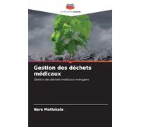 Gestion des déchets médicaux