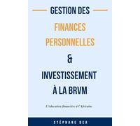 GESTION DES FINANCES PERSONNELLES & INVESTISSEMENT À LA BRVM