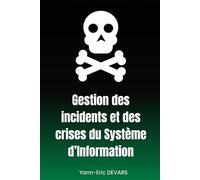 Gestion des incidents et des crises du Système d’Information (DYNAMAP, framework d'architecture d'entreprise)