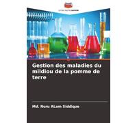 Gestion des maladies du mildiou de la pomme de terre