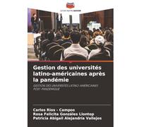 Gestion des universités latino-américaines après la pandémie: GESTION DES UNIVERSITÉS LATINO-AMÉRICAINES POST-PANDEMIQUE