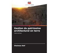 Gestion du patrimoine architectural en terre: Oasis de Siwa