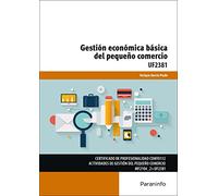 Gestión económica básica del pequeño comercio (Comercio y Marketing)