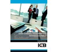Gestión Económica y Presupuestaria en las Administraciones Públicas (Administración y Gestión)