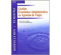 Gestión Económico-Administrativa en agencias de viajes (Hostelería y Turismo)