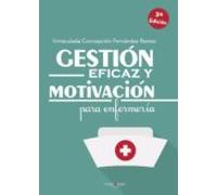 Gestión eficaz y motivación para enfermería