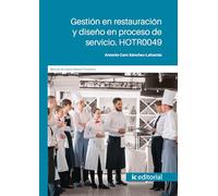 Gestión en restauración y diseño en proceso de servicio. HOTR0049 (FORMACION)