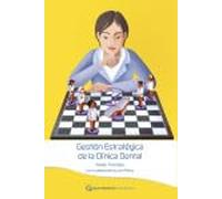 GESTIÓN ESTRATÉGICA DE LA CLÍNICA DENTAL