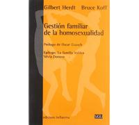 Gestión familiar de la homosexualidad (Serie General Universitaria)