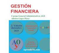 GESTIÓN FINANCIERA: CUERPO GENERAL ADMINISTRATIVOS DE LA AGE (CUERPOS DE LA ADMINISTRACIÓN GENERAL DEL ESTADO)