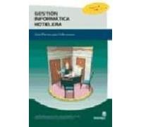 gestion informatica hotelera: guia practica para gobernantas