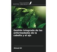 Gestión integrada de las enfermedades de la cebolla y el ajo