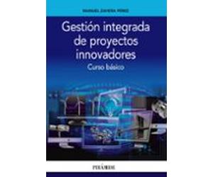 Gestión integrada de proyectos innovadores
