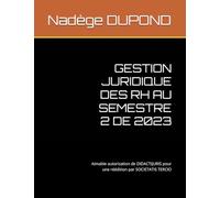 GESTION JURIDIQUE DES RH AU SEMESTRE 2 DE 2023: Aimable autorisation de DIDACTIJURIS pour une réédition par SOCIETATIS TERCIO