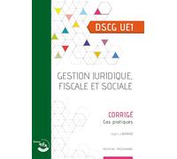 Gestion juridique, fiscale et sociale UE 1 du DSCG: Corrigé