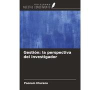 Gestión: la perspectiva del investigador