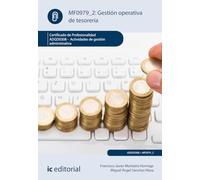 Gestión operativa de tesorería. ADGD0308 - Actividades de gestión administrativa (FORMACION)