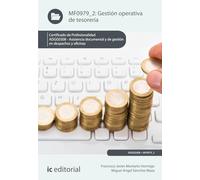 Gestión operativa de tesorería. ADGG0308 - Asistencia documental y de gestión en despachos y oficinas (FORMACION)