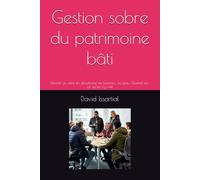 Gestion sobre du patrimoine bâti: Demain je viens en doudoune au bureau… ou pas… Quand est-ce qu’on s’y met (Transition écologique)