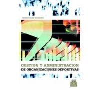 Gestion Y Administracion De Organizaciones Deportivas