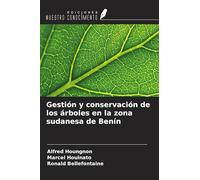Gestión y conservación de los árboles en la zona sudanesa de Benín