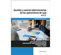Gestión y control administrativo de las operaciones de caja (Administración y Gestión)