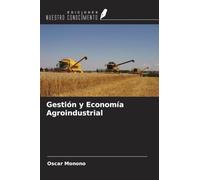 Gestión y Economía Agroindustrial
