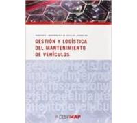 Gestión y logística del mantenimiento de vehiculos