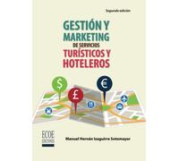 Gestión y marketing de servicios turísticos y hoteleros