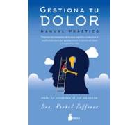 Gestiona tu dolor. Manual práctico