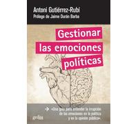 Gestionar las emociones políticas (360 Grados Claves Contemporáneas)