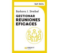 Gestionar reuniones eficaces. Soft Skills (HABILIDADES DIRECTIVAS)