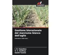 Gestione biorazionale del marciume bianco dell'aglio