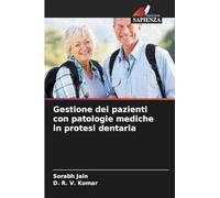 Gestione dei pazienti con patologie mediche in protesi dentaria