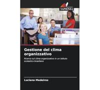 Gestione del clima organizzativo: Ricerca sul clima organizzativo in un istituto scolastico brasiliano