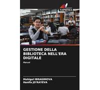 Gestione Della Biblioteca Nell'era Digitale: Manuel