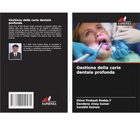 Gestione della carie dentale profonda