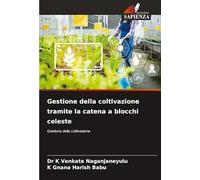 Gestione della coltivazione tramite la catena a blocchi celeste