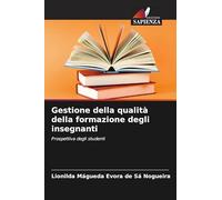 Gestione della qualità della formazione degli insegnanti: Prospettiva degli studenti