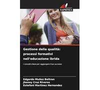 Gestione della qualità: processi formativi nell'educazione ibrida