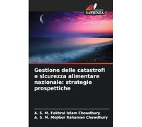 Gestione delle catastrofi e sicurezza alimentare nazionale: strategie prospettiche