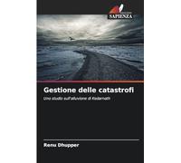Gestione delle catastrofi: Uno studio sull'alluvione di Kedarnath